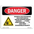 Signmission OSHA Danger Sign, Magnetic Field Pacemaker And, 18in X 12in Rigid Plastic, 12" W, 18" L, Landscape OS-DS-P-1218-L-2321